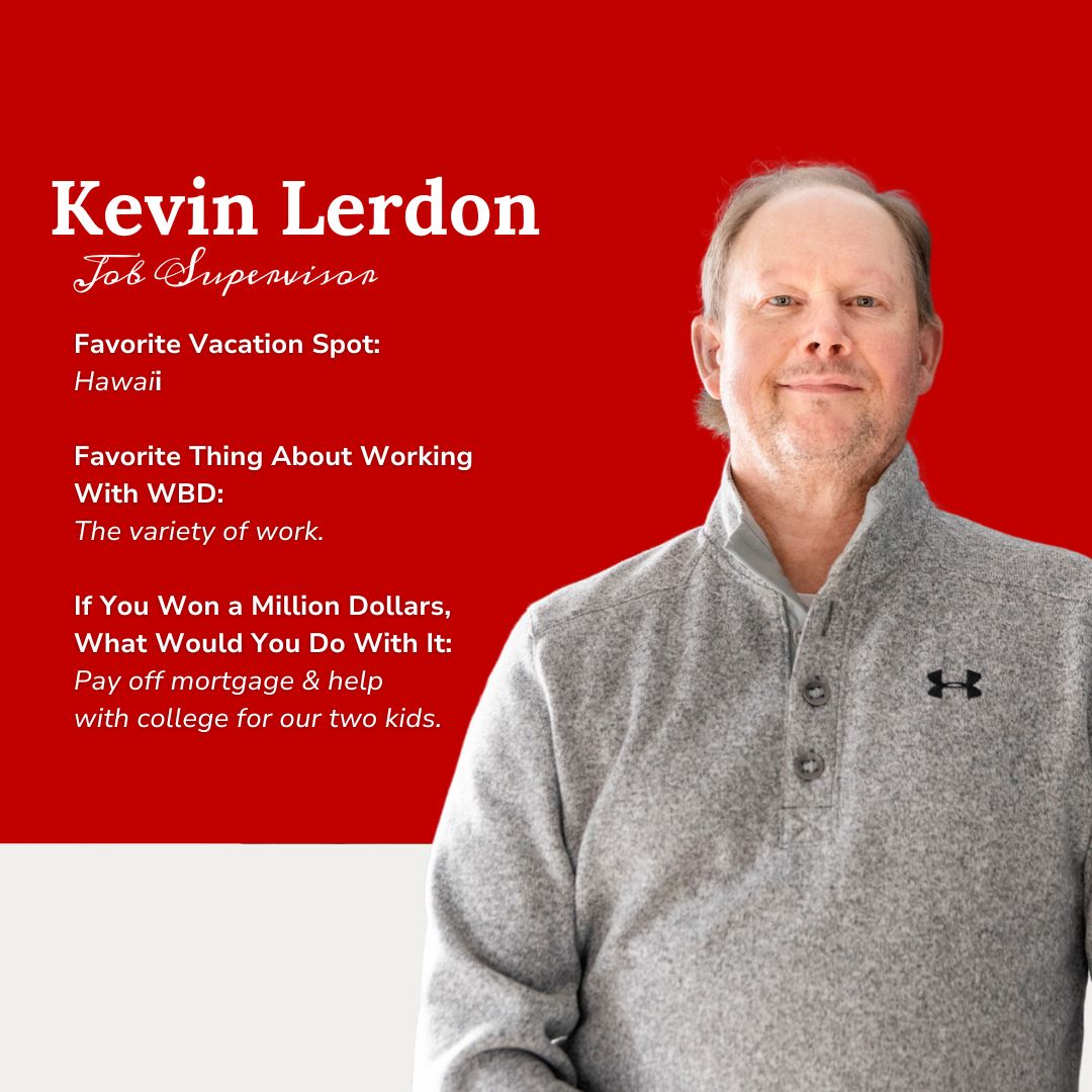 Kevin Lerdon, Job Supervisor
