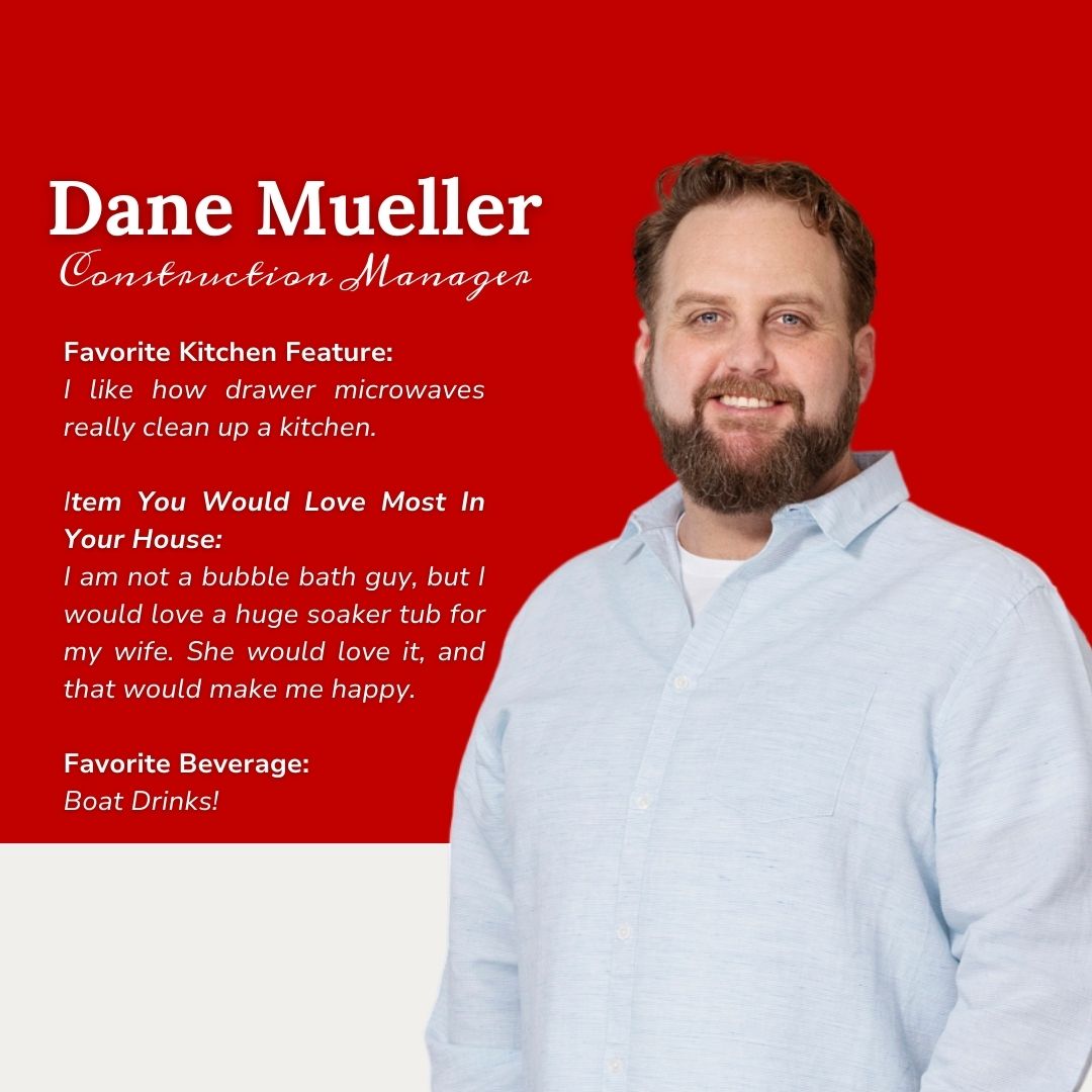 Dane Mueller, Construction Manager